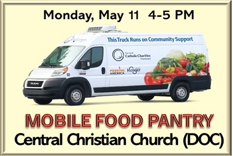 Mobile Pantry at Central Christian Church (DOC): 2nd Monday of the month from 4:30-5:30 PM